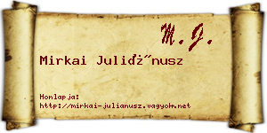 Mirkai Juliánusz névjegykártya